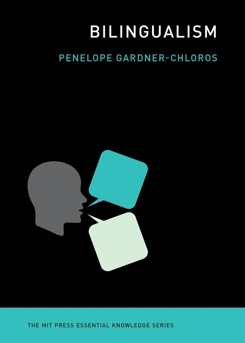 Bilingualism by Penelope Gardner-Chloros - ISBN: 9780262549431