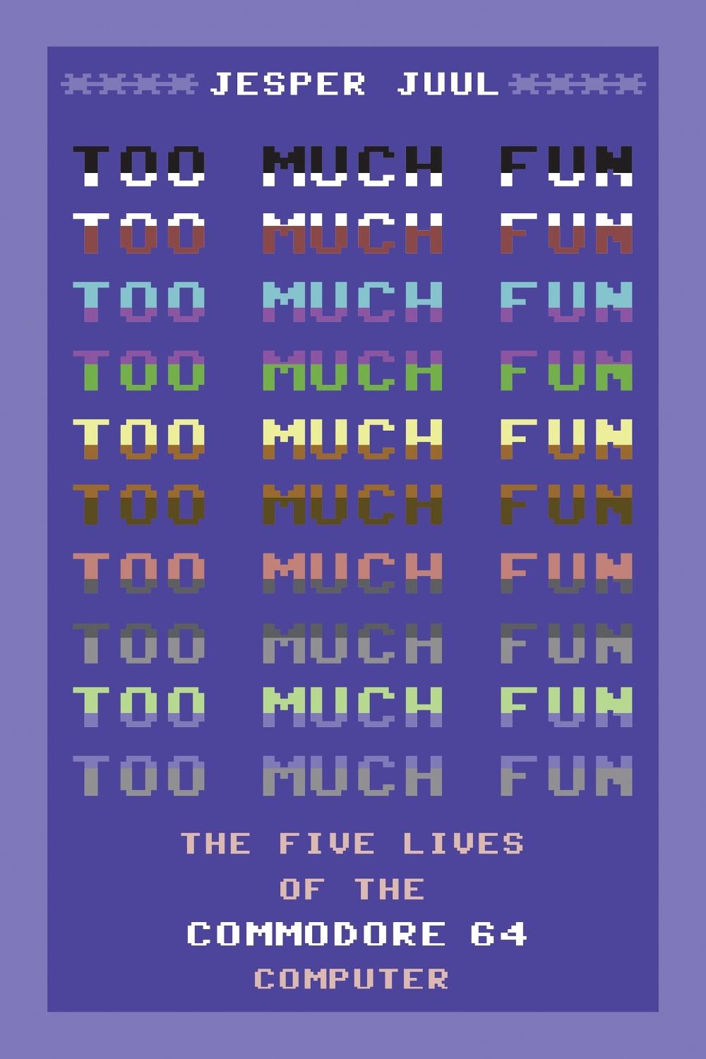 Too Much Fun, 9780262549516