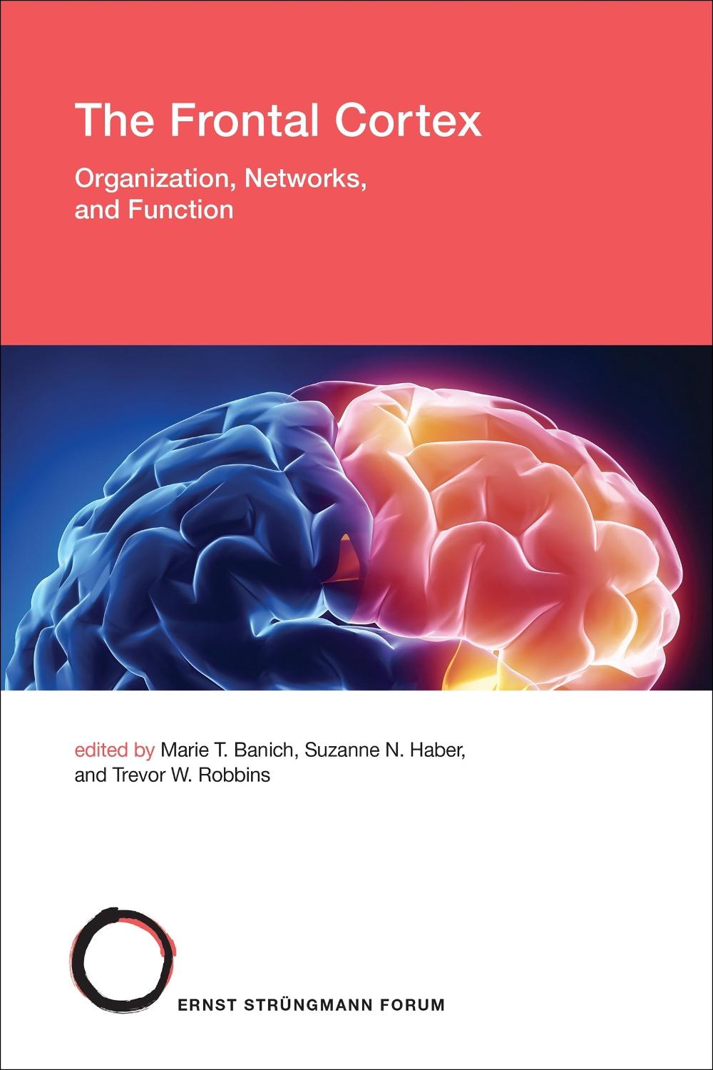 The Frontal Cortex by Marie T. Banich - ISBN: 9780262549530