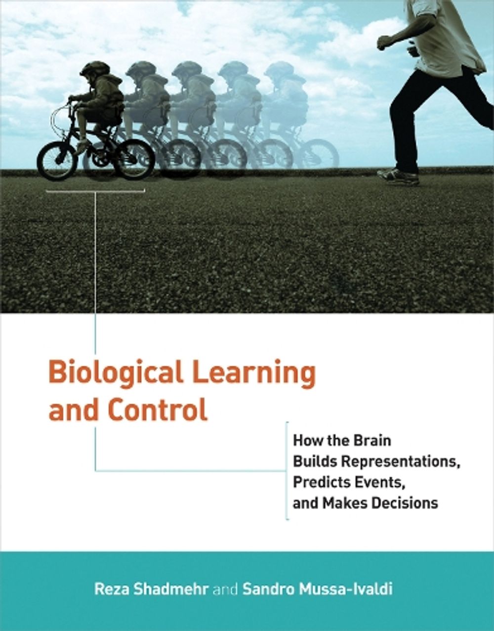 Biological Learning and Control by Reza Shadmehr - ISBN: 9780262549554