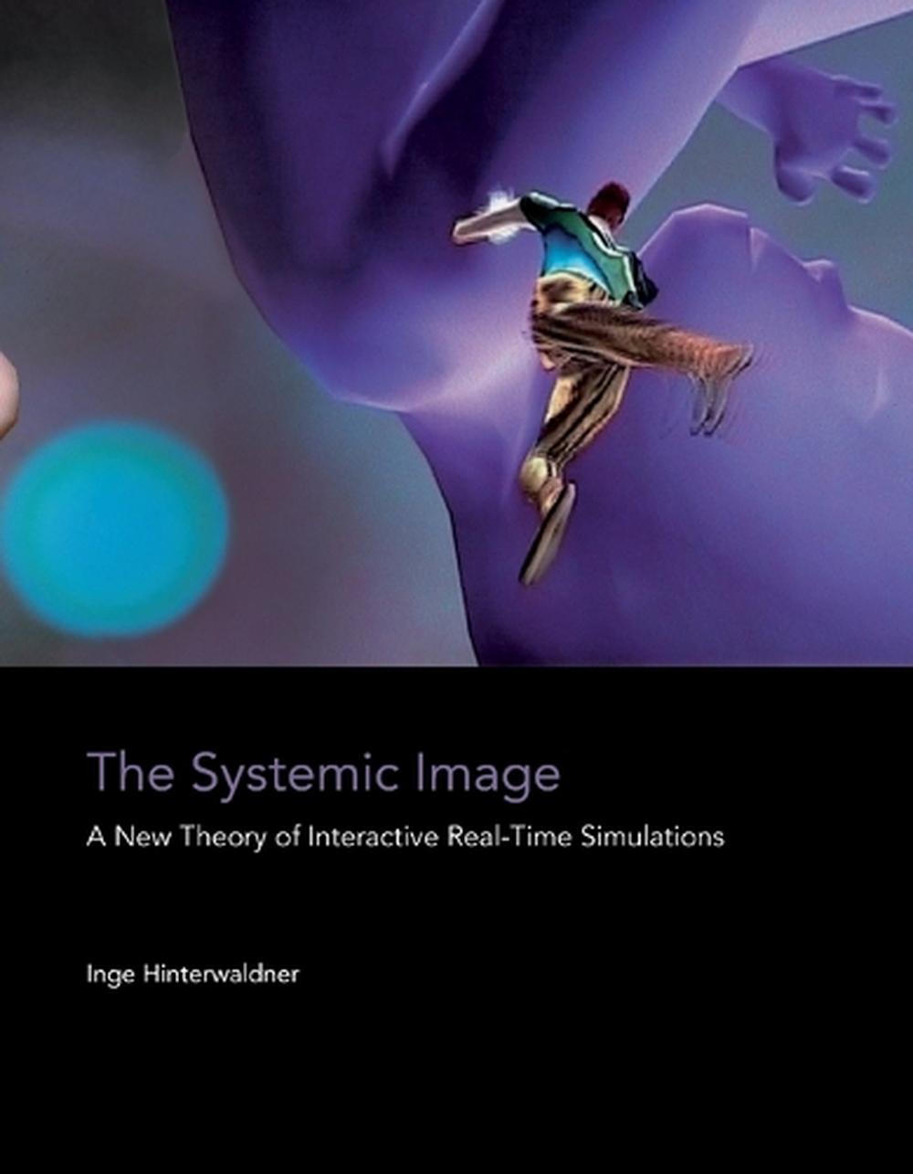 The Systemic Image by Inge Hinterwaldner - ISBN: 9780262549646