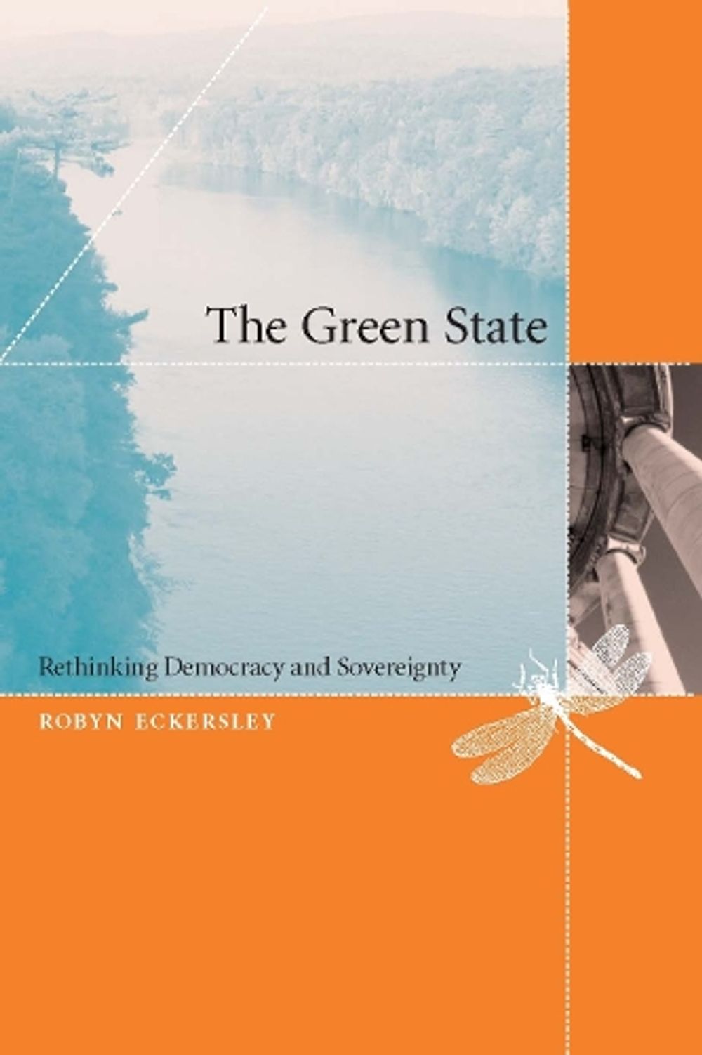 The Green State by Robyn Eckersley - ISBN: 9780262550567