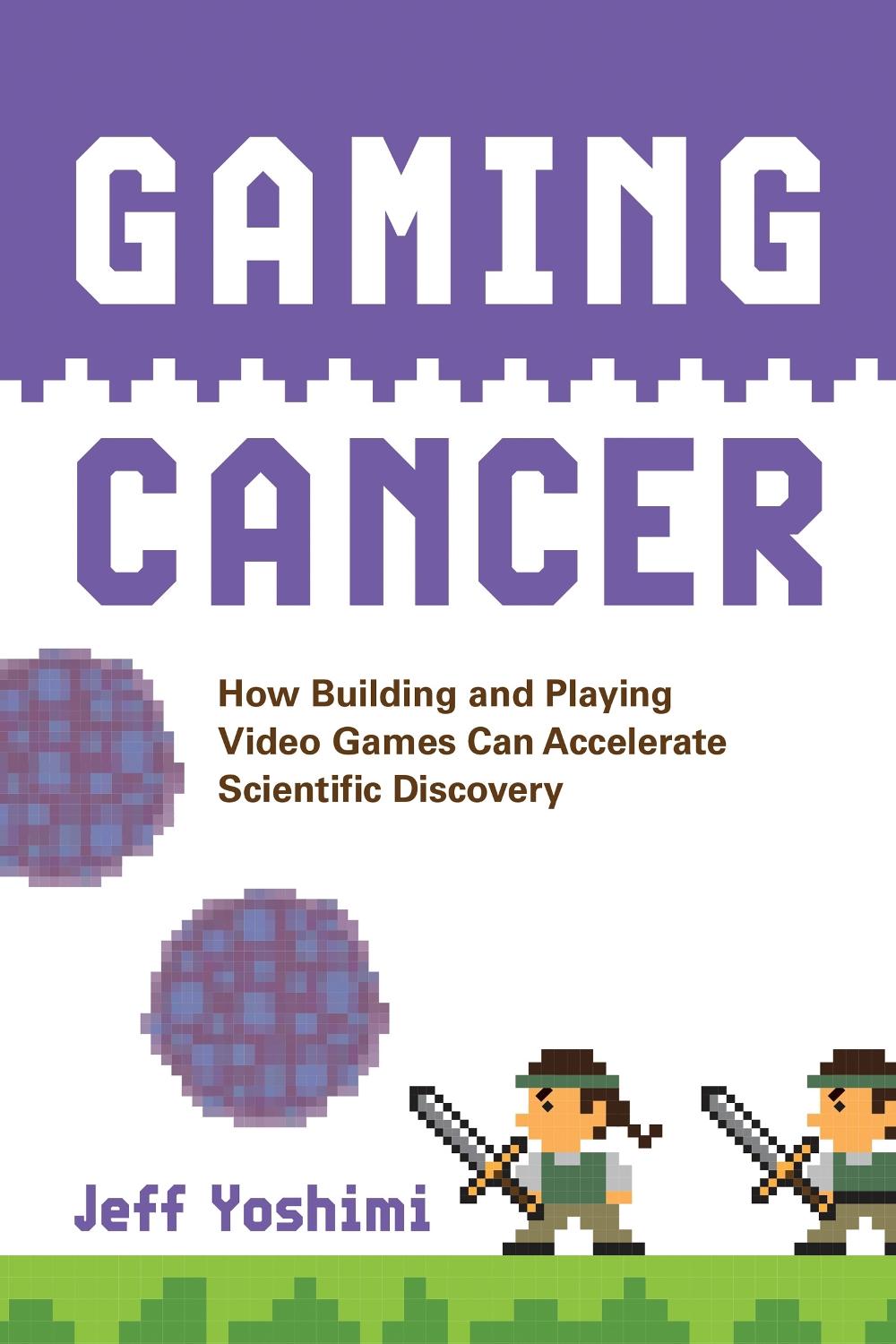 Gaming Cancer, 9780262550727