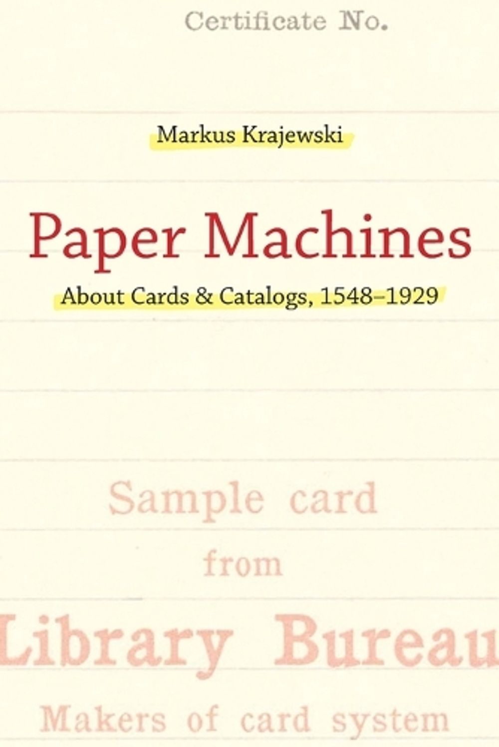 Paper Machines by Markus Krajewski - ISBN: 9780262550857