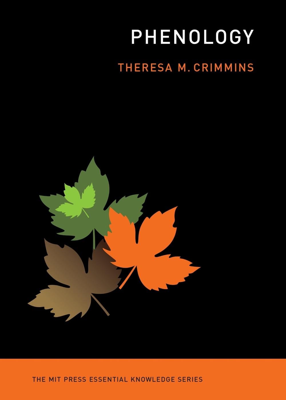 Phenology by Theresa M. Crimmins - ISBN: 9780262551052
