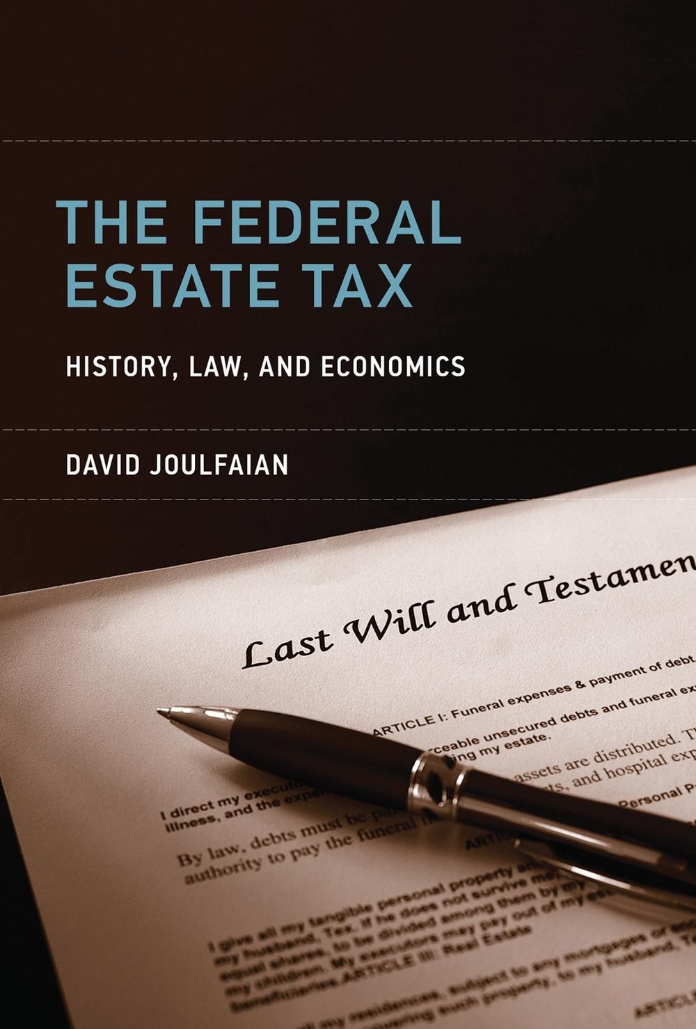 The Federal Estate Tax by David Joulfaian - ISBN: 9780262551113