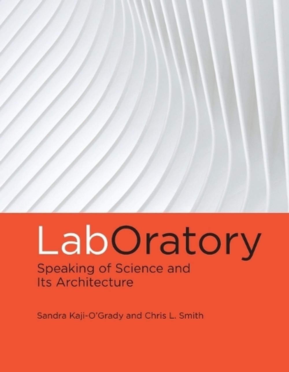LabOratory by Sandra Kaji-O'Grady - ISBN: 9780262551137