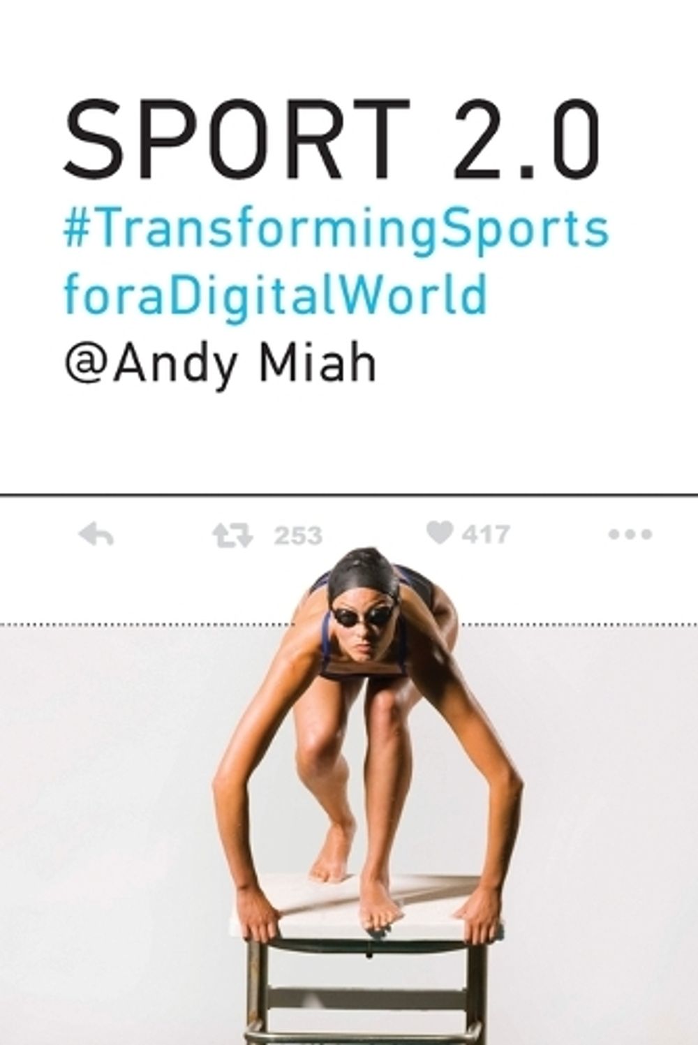 Sport 2.0 by Andy Miah - ISBN: 9780262551212