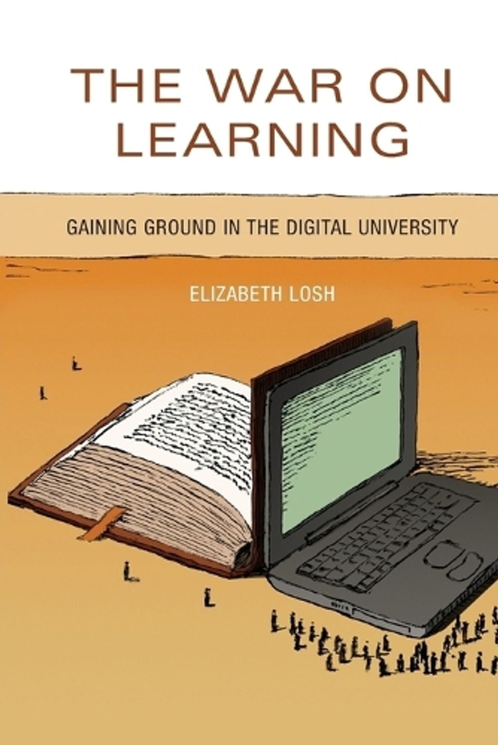 The War on Learning by Elizabeth Losh - ISBN: 9780262551243