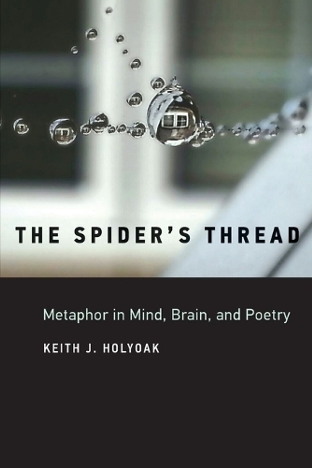 The Spider's Thread by Keith J. Holyoak - ISBN: 9780262551472