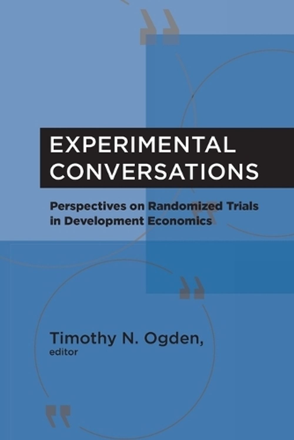 Experimental Conversations by Timothy N. Ogden - ISBN: 9780262551540