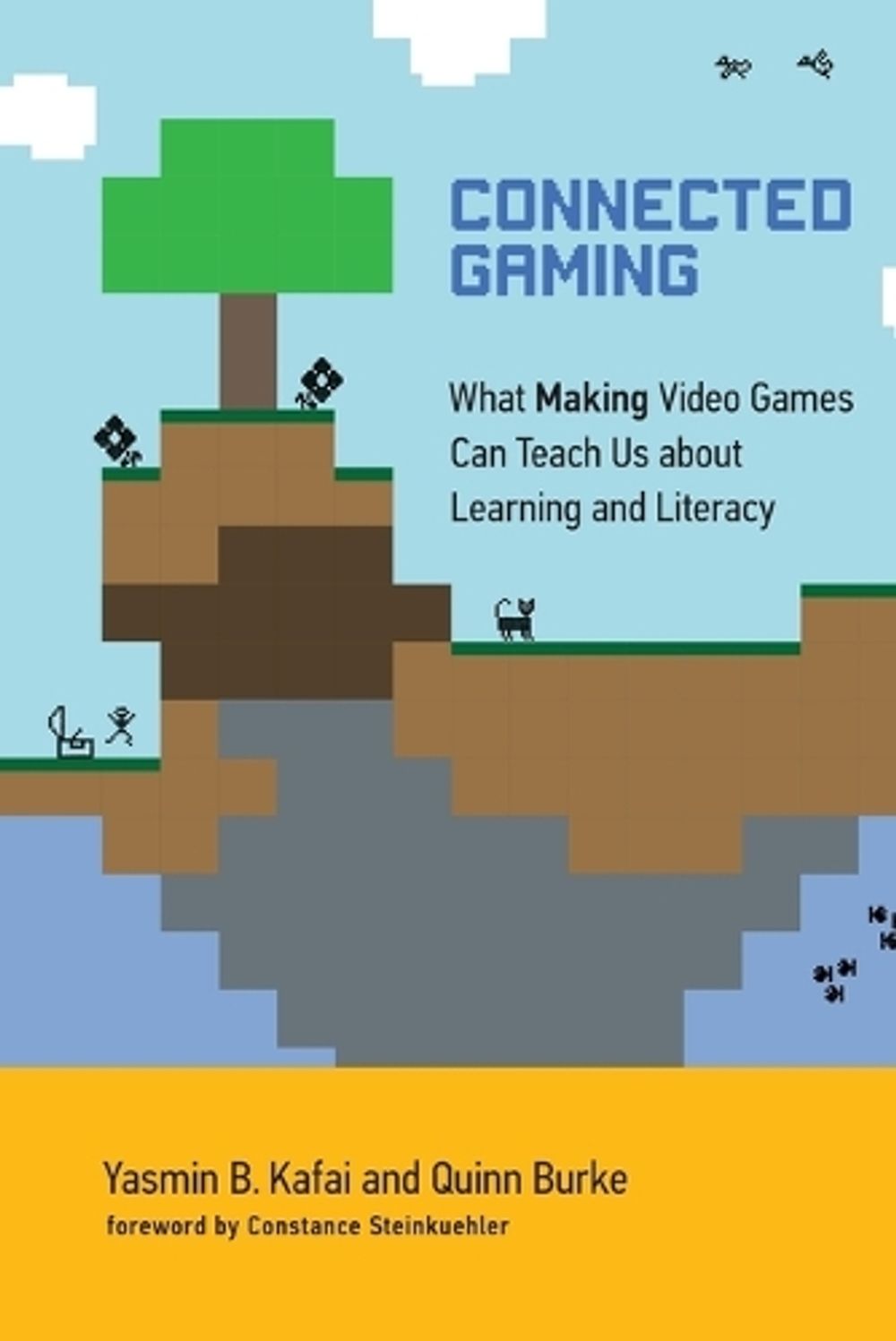 Connected Gaming by Yasmin B. Kafai - ISBN: 9780262551557