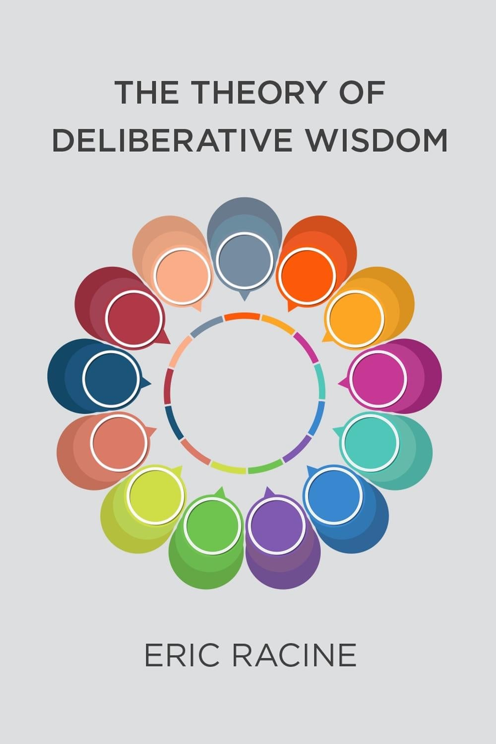 The Theory of Deliberative Wisdom by Eric Racine - ISBN: 9780262551618