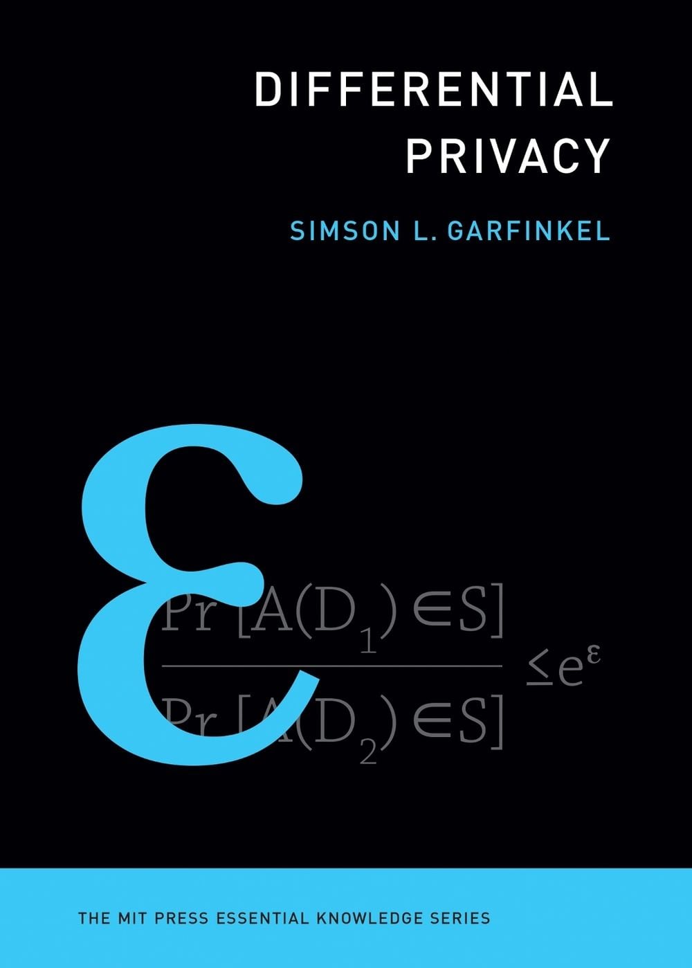 Differential Privacy by Simson L. Garfinkel - ISBN: 9780262551656