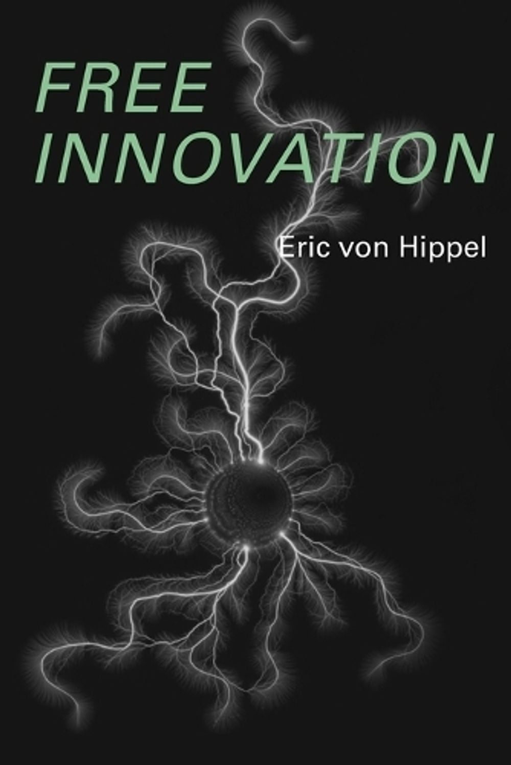 Free Innovation by Eric Von Hippel - ISBN: 9780262551922