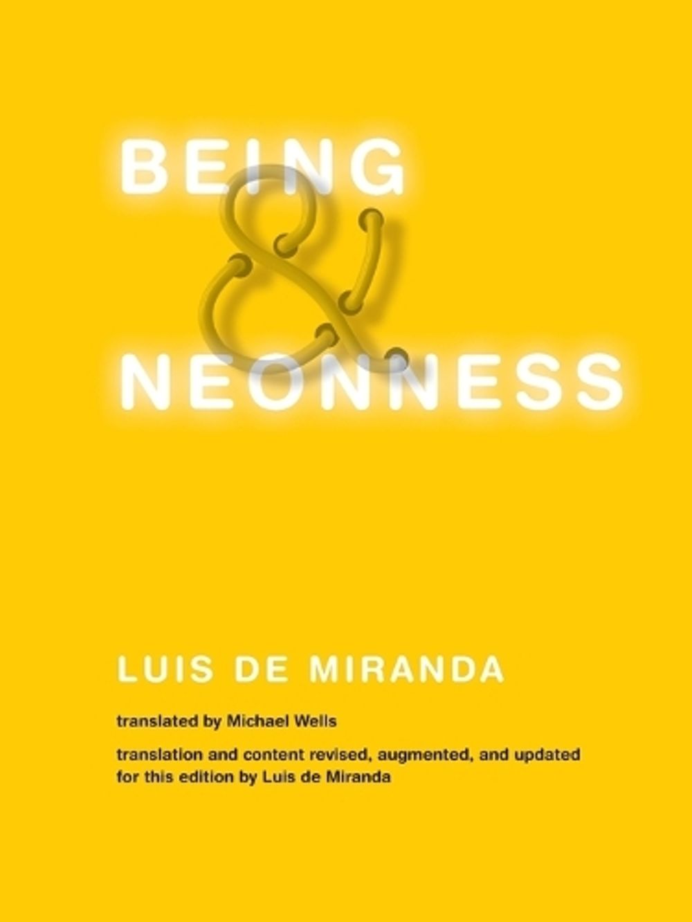 Being and Neonness by Luis De Miranda - ISBN: 9780262551984