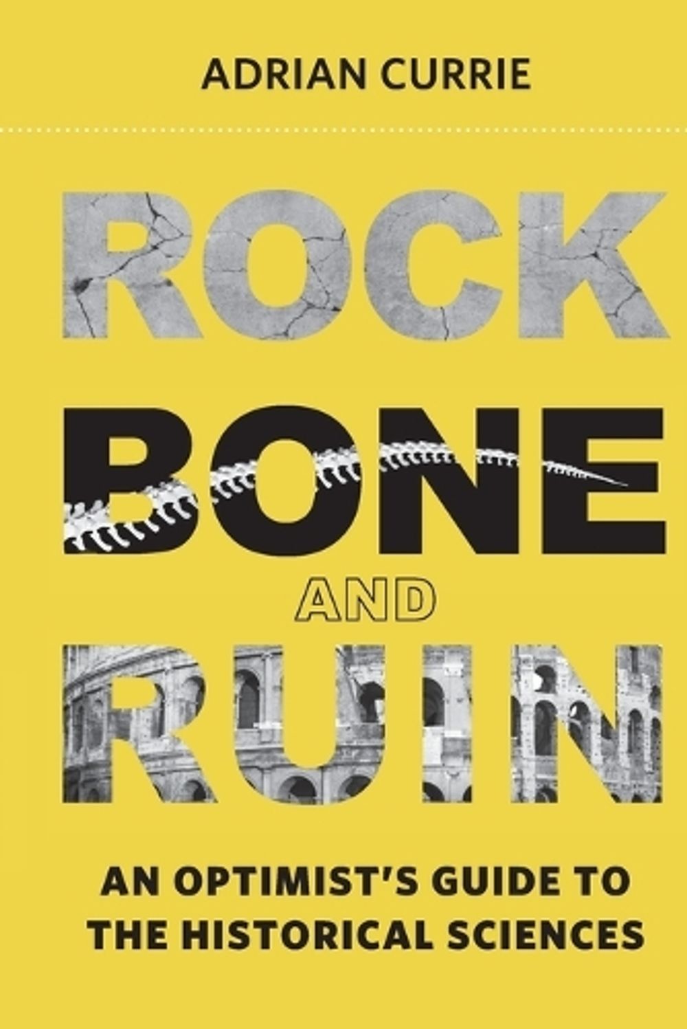 Rock, Bone, and Ruin by Adrian Currie - ISBN: 9780262552035