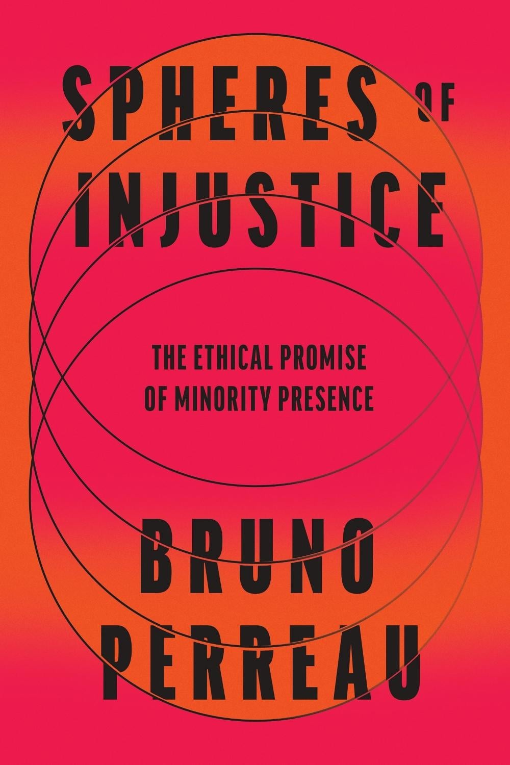 Spheres of Injustice by Bruno Perreau - ISBN: 9780262552264