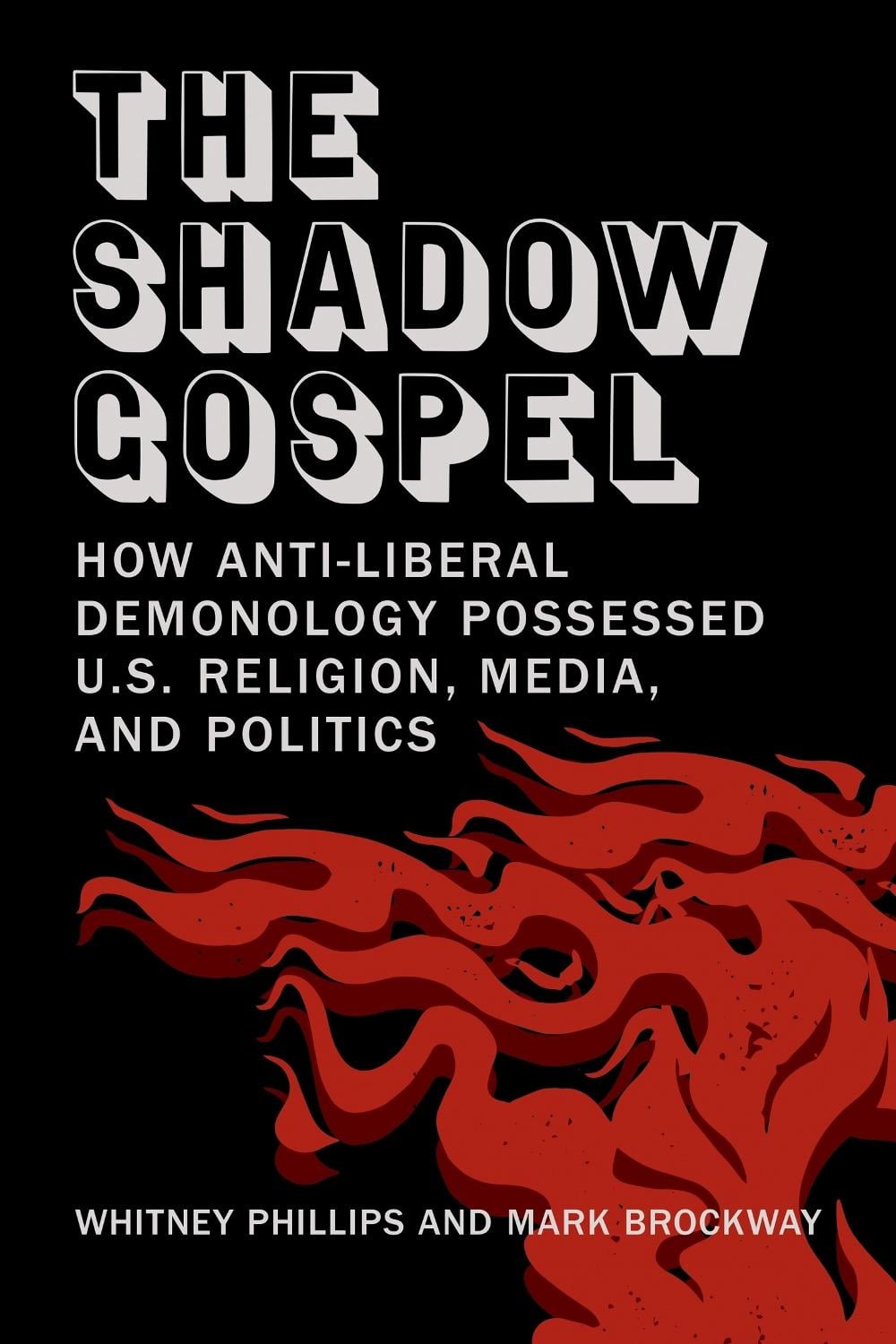 The Shadow Gospel by Whitney Phillips - ISBN: 9780262552271