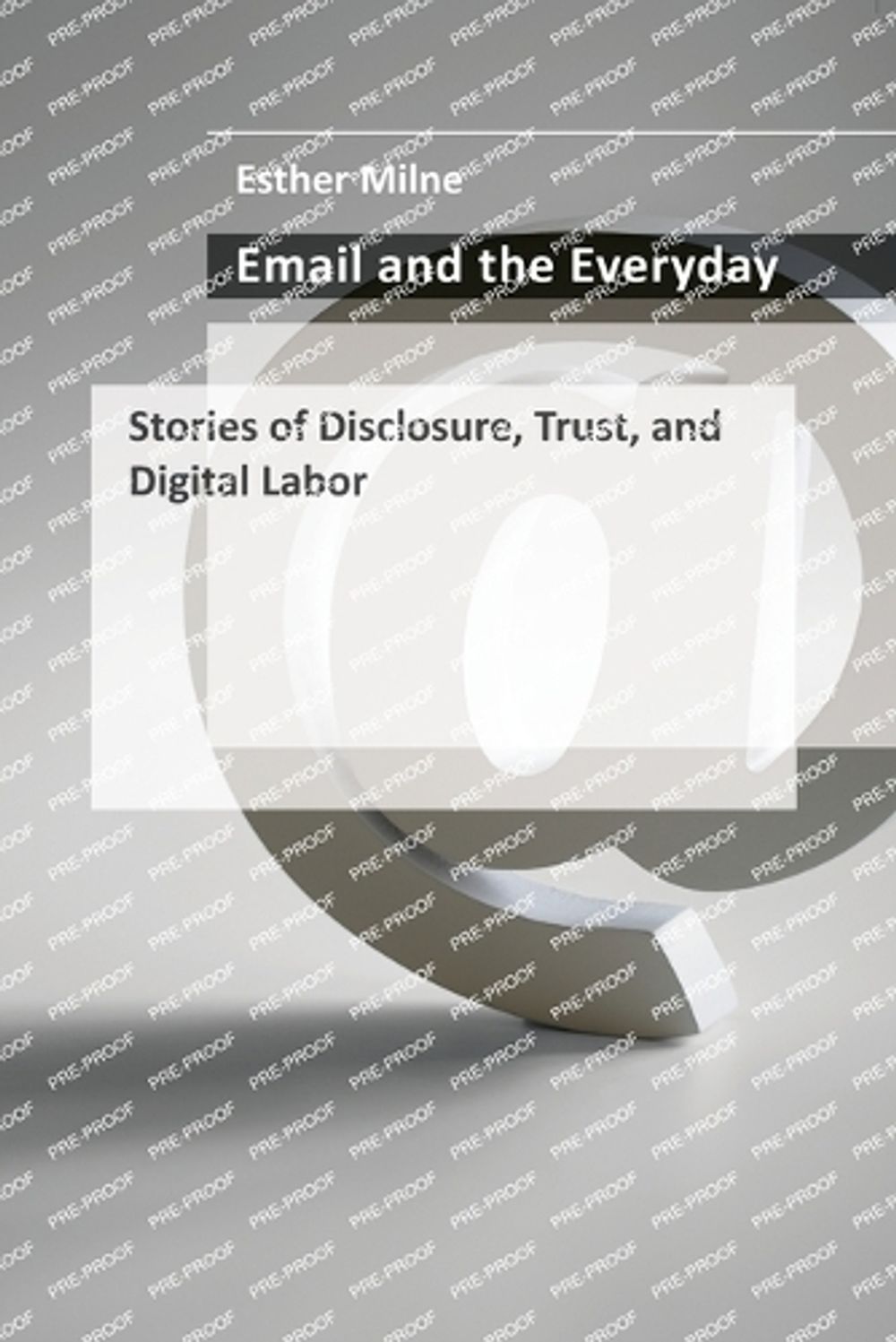 Email and the Everyday by Esther Milne - ISBN: 9780262552660