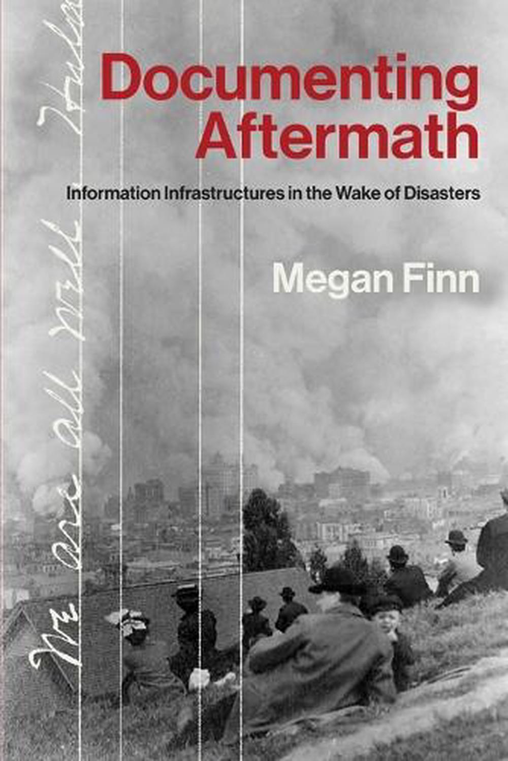 Documenting Aftermath by Megan Finn - ISBN: 9780262552752