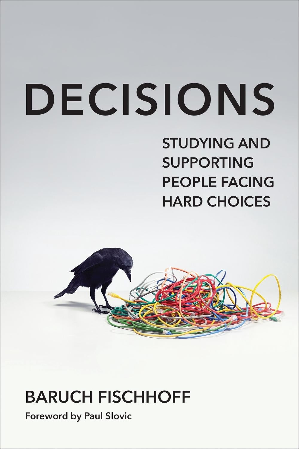 Decisions by Baruch Fischhoff - ISBN: 9780262553162