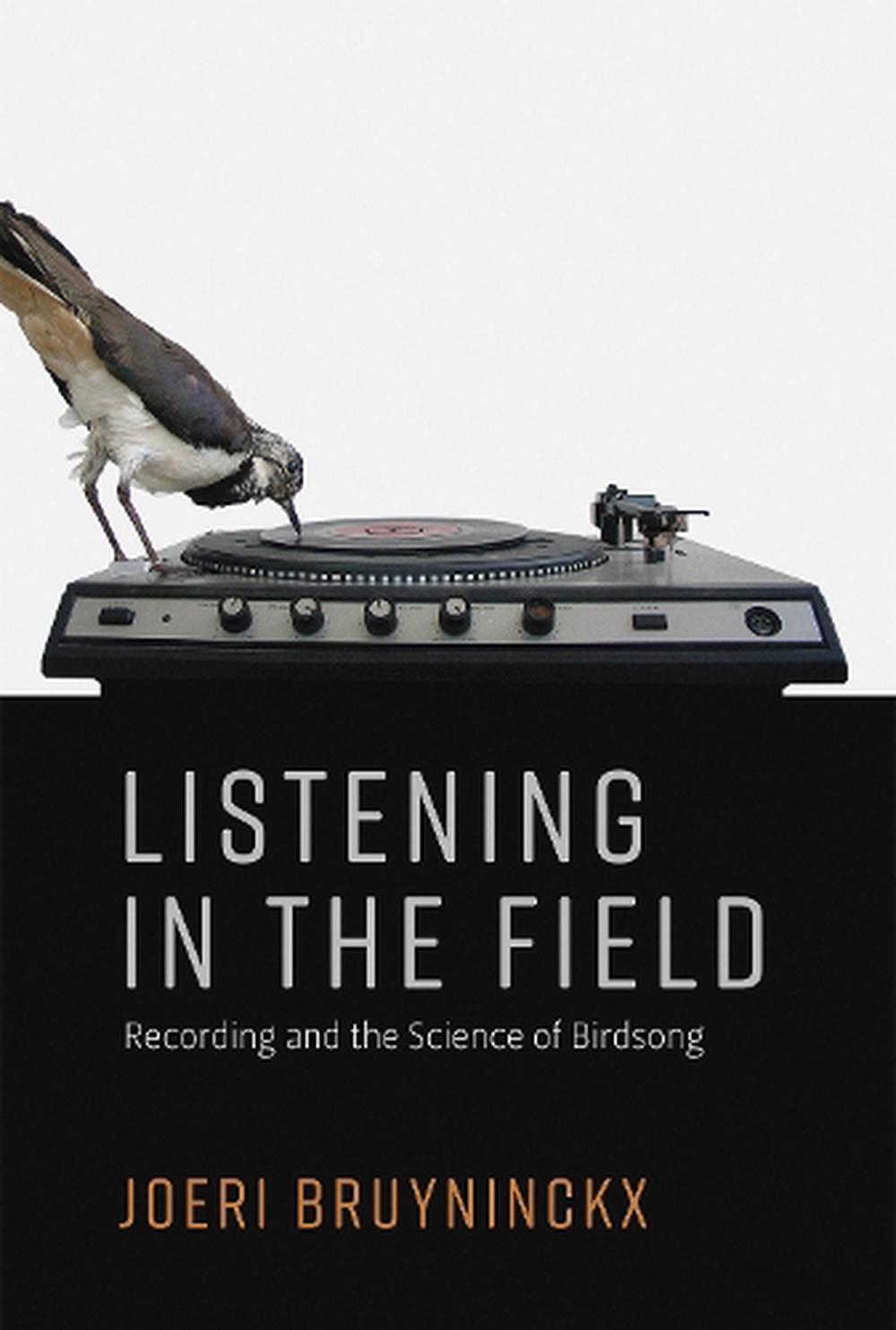 Listening in the Field by Joeri Bruyninckx - ISBN: 9780262553391