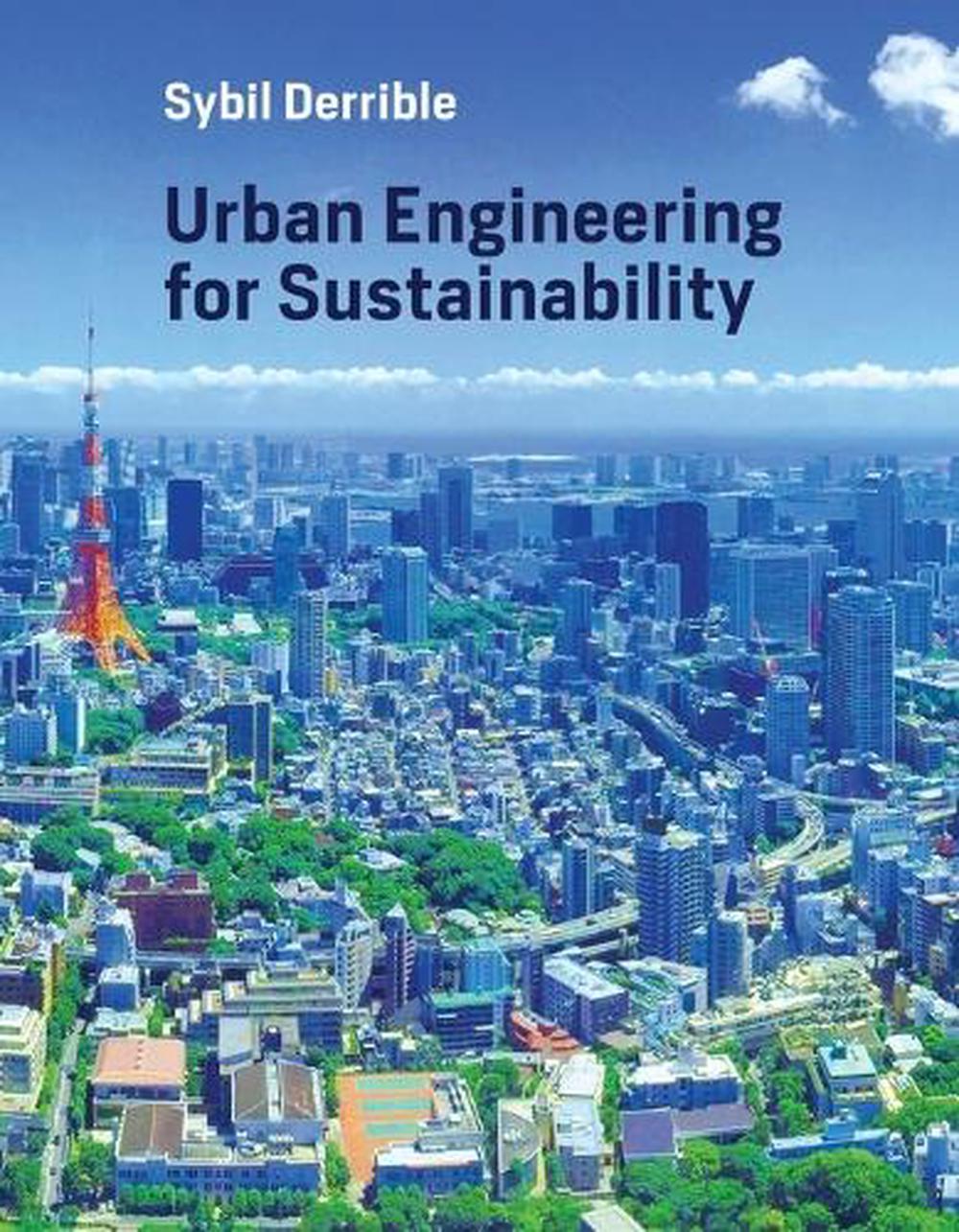 Urban Engineering for Sustainability by Sybil Derrible - ISBN: 9780262553445