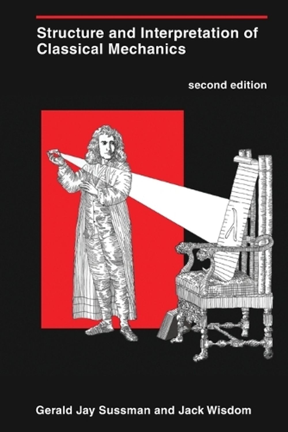 Structure and Interpretation of Classical Mechanics, second edition by Gerald Jay Sussman - ISBN: 9780262553452