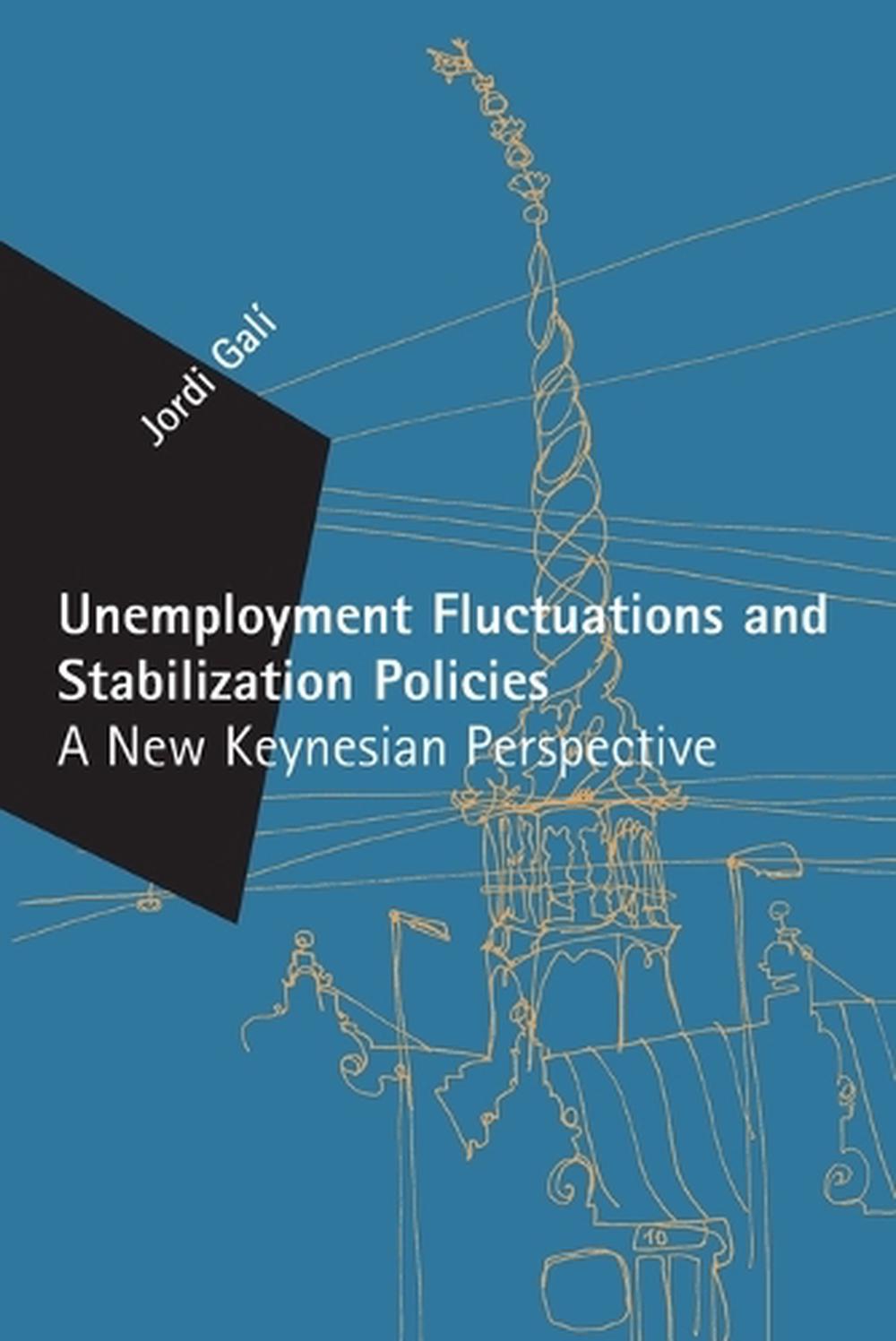 Unemployment Fluctuations and Stabilization Policies by Jordi Gali - ISBN: 9780262553827