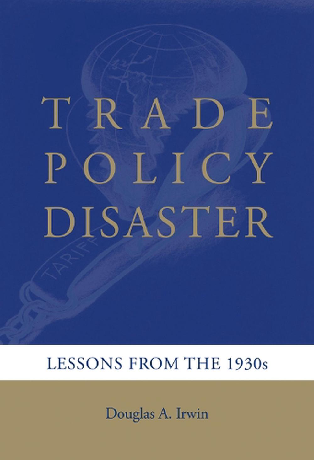 Trade Policy Disaster by Douglas A. Irwin - ISBN: 9780262553834