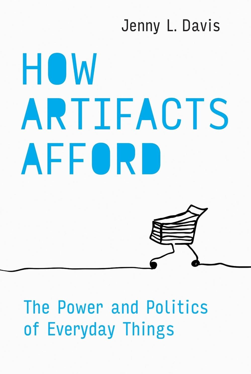 How Artifacts Afford by Jenny L. Davis - ISBN: 9780262554107