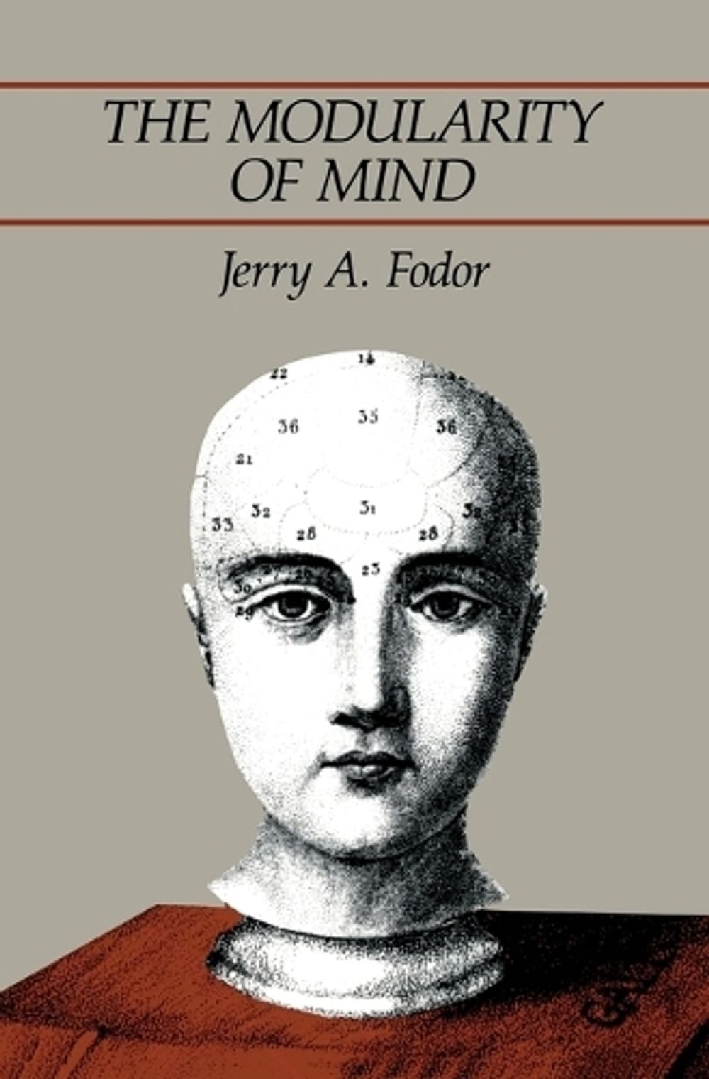 The Modularity of Mind by Jerry A. Fodor - ISBN: 9780262560252