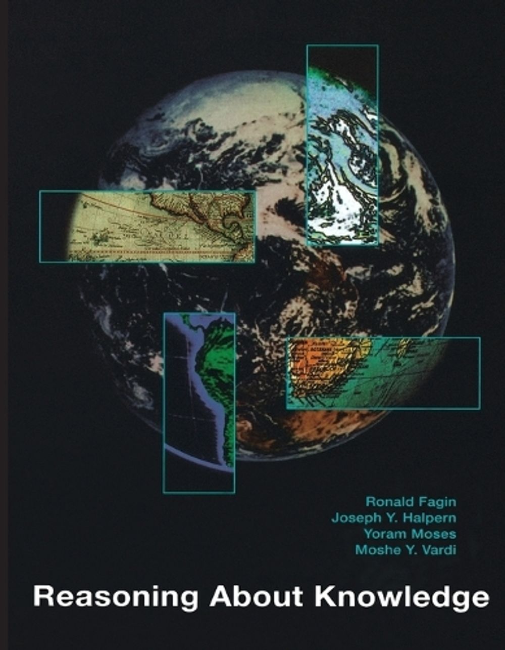 Reasoning About Knowledge by Ronald Fagin - ISBN: 9780262562003
