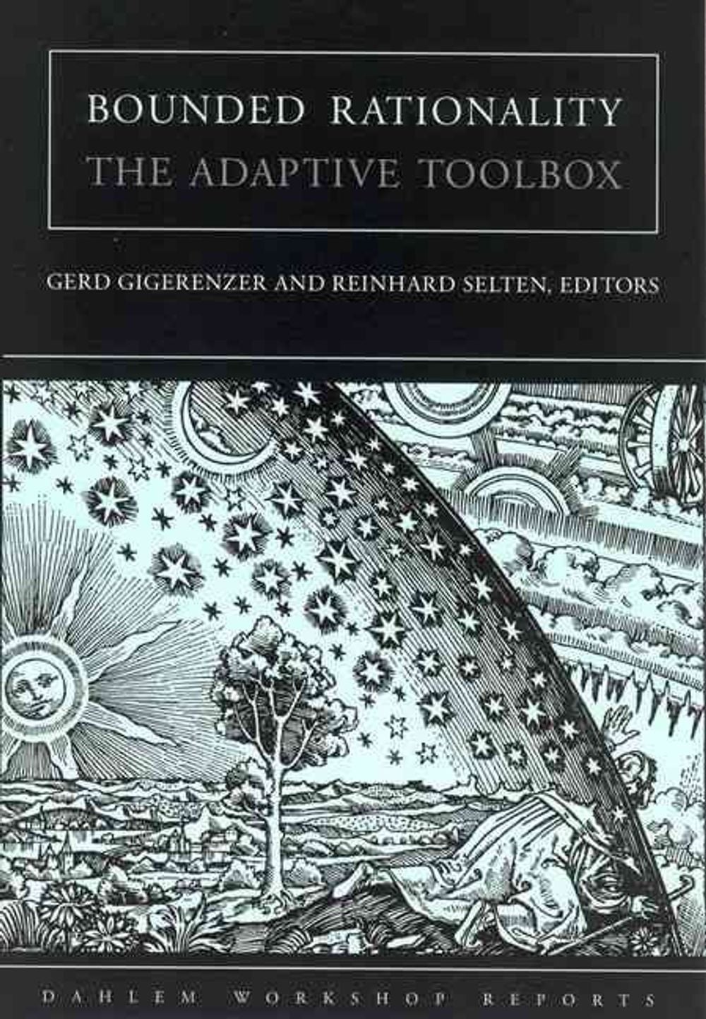 Bounded Rationality by Reinhard Selten - ISBN: 9780262571647
