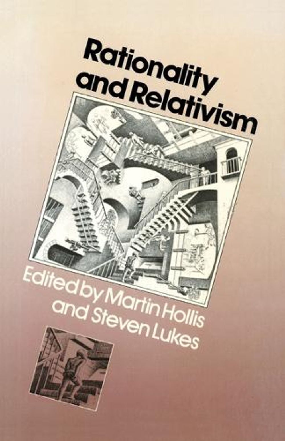 Rationality and Relativism by Steven Lukes - ISBN: 9780262580618