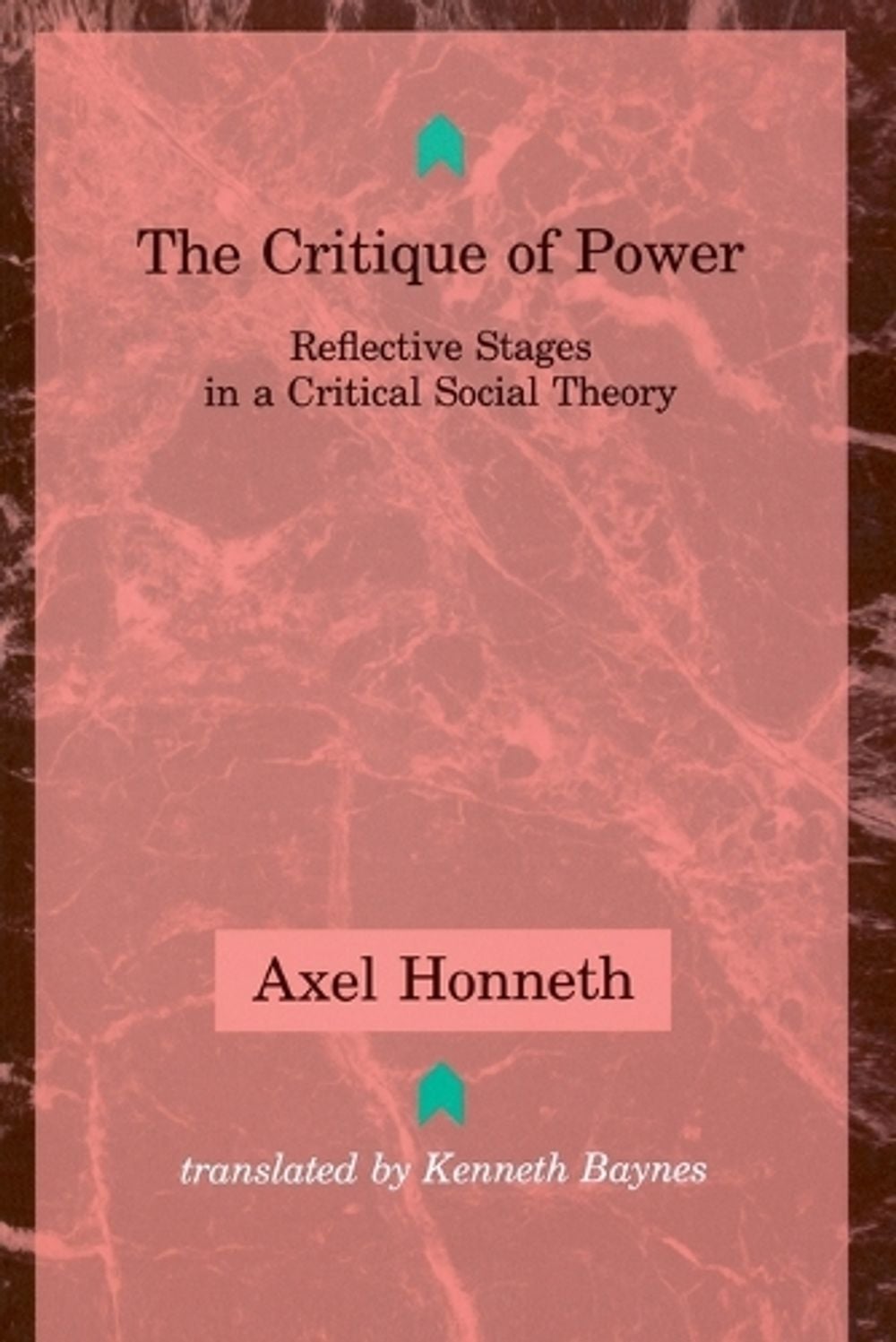 The Critique of Power by Axel Honneth - ISBN: 9780262581288