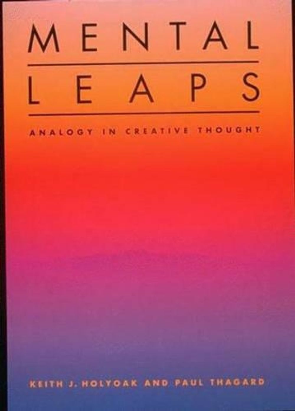 Mental Leaps by Keith J. Holyoak - ISBN: 9780262581448
