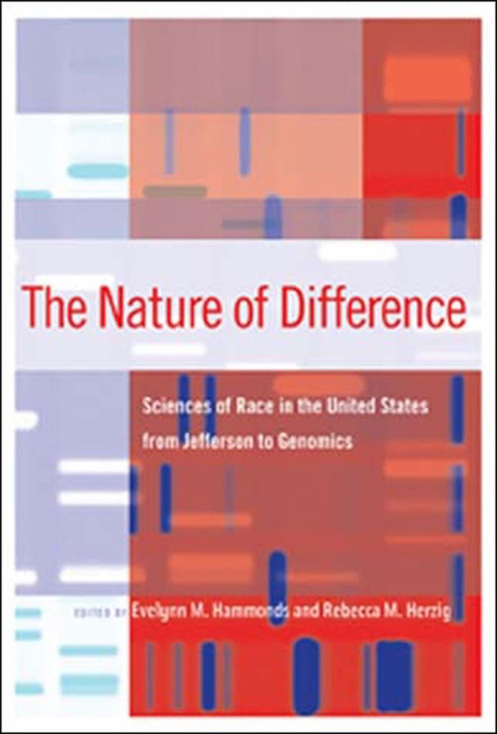 The Nature of Difference by Evelynn M. Hammonds - ISBN: 9780262582759