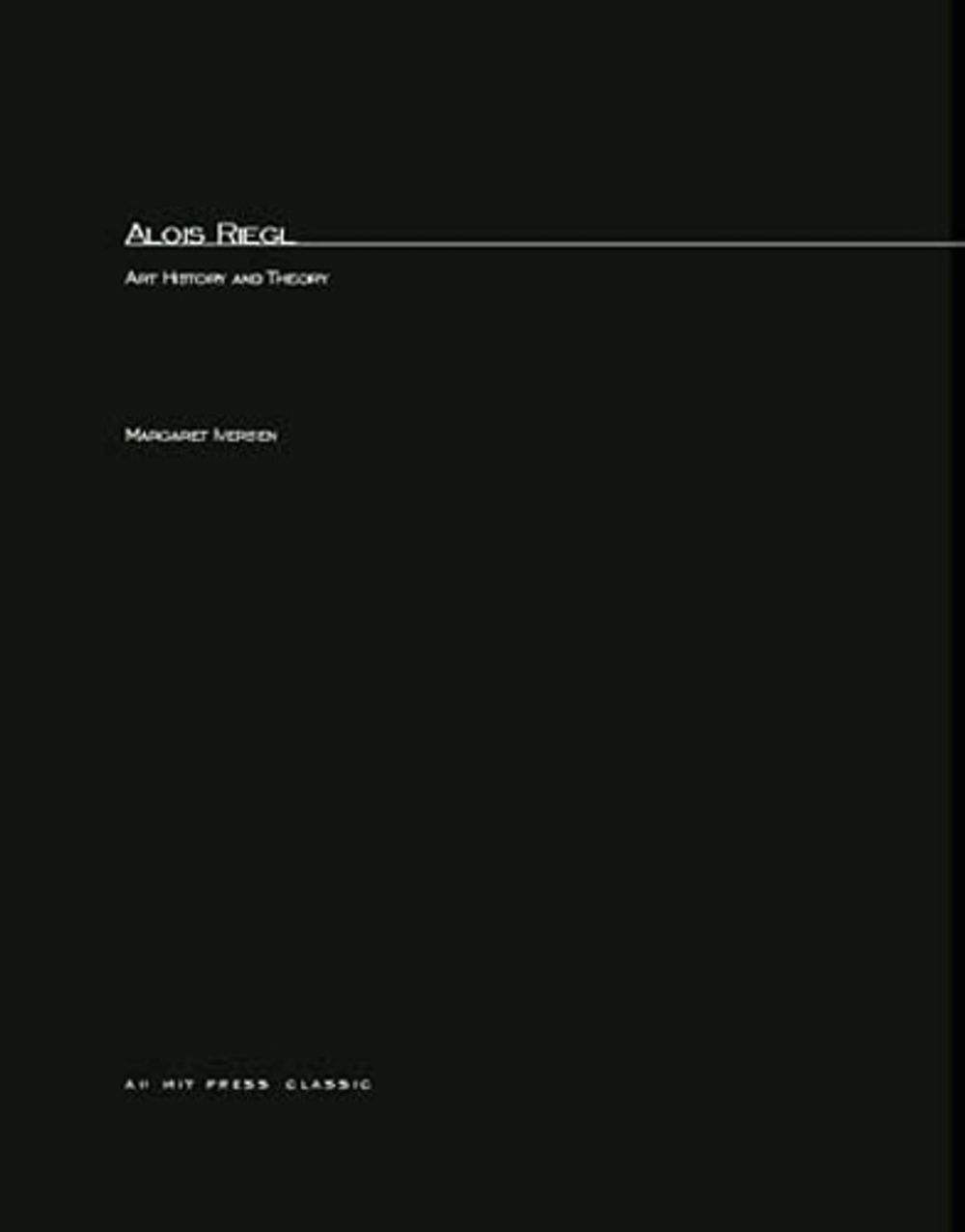 Alois Riegel by Margaret Iversen - ISBN: 9780262590242