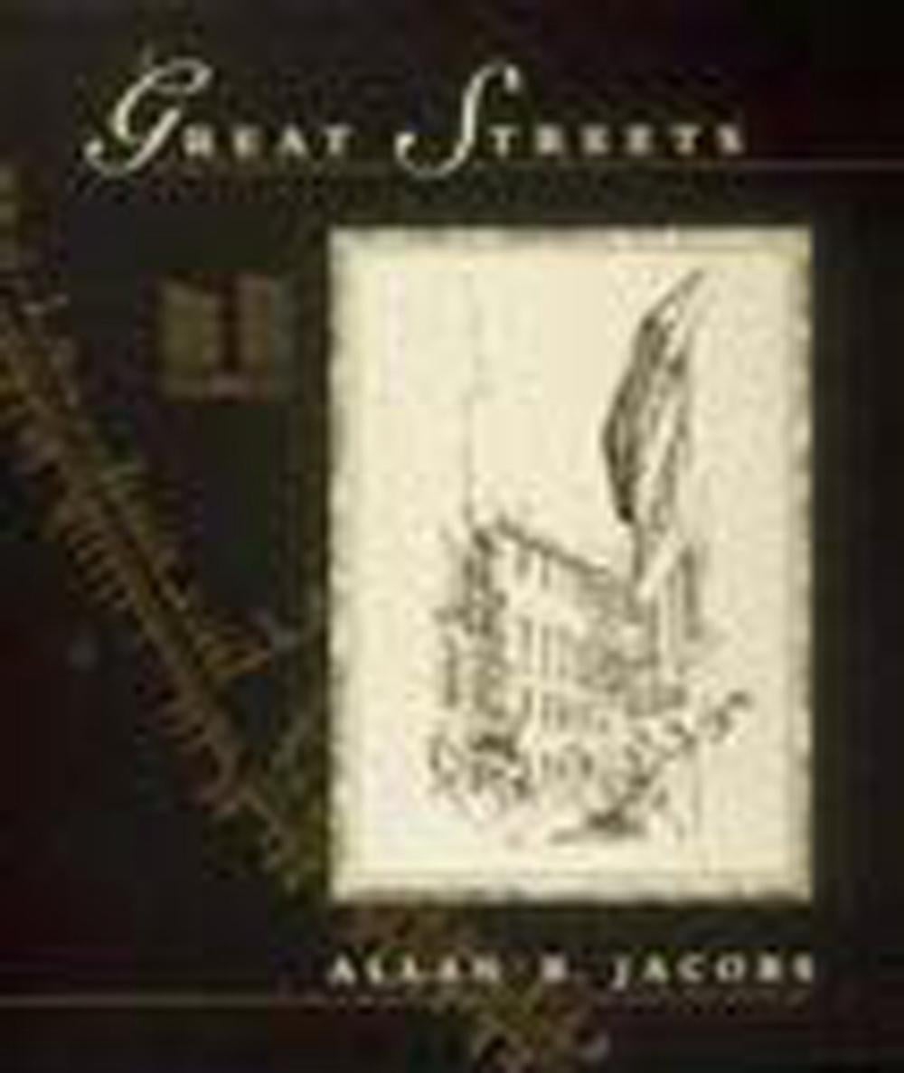 Great Streets by Allan B. Jacobs - ISBN: 9780262600231