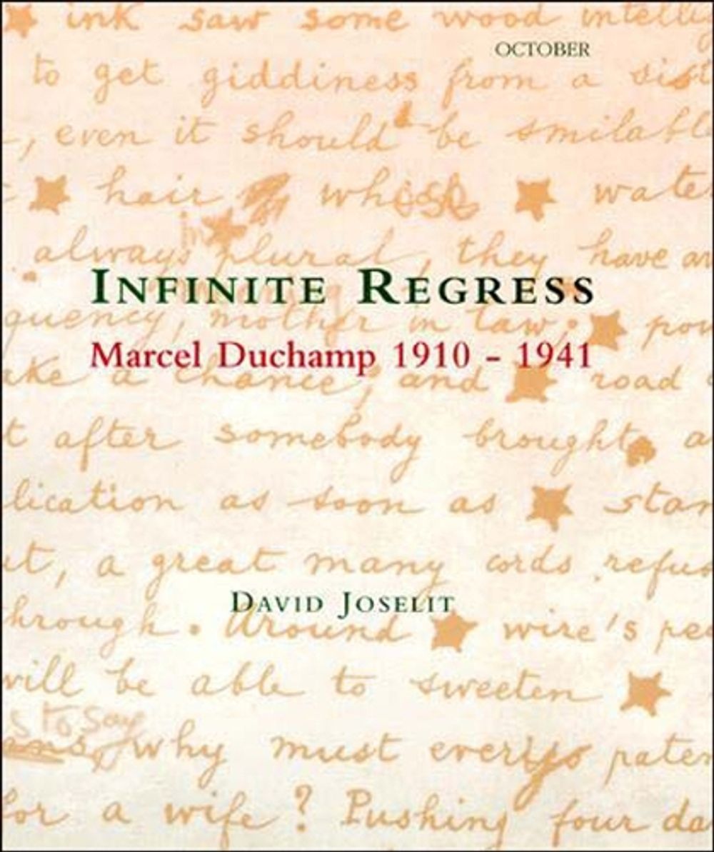 Infinite Regress by David Joselit - ISBN: 9780262600385