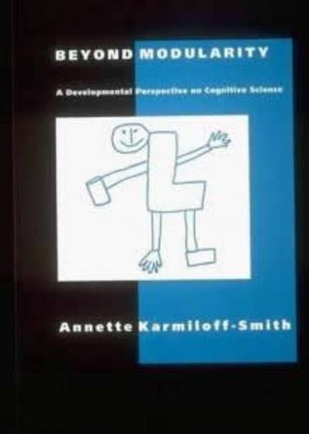 Beyond Modularity by Annette Karmiloff-Smith - ISBN: 9780262611145