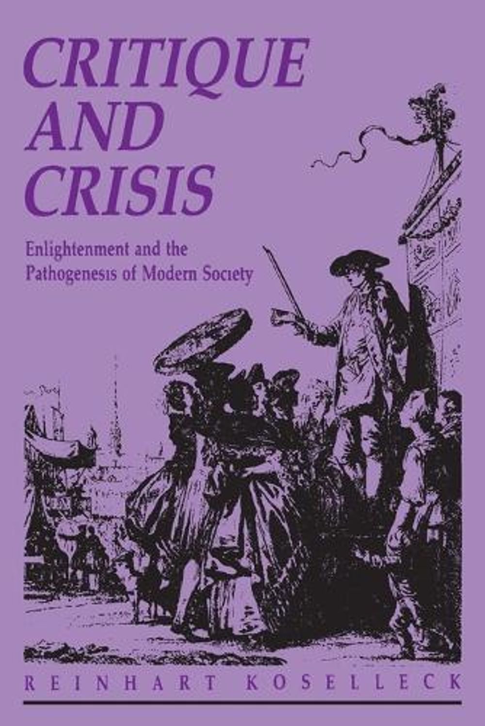 Critique and Crisis by Reinhart Koselleck - ISBN: 9780262611572