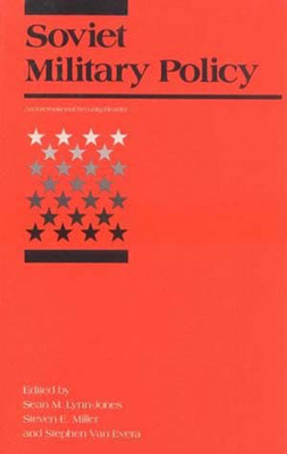 Soviet Military Policy: An International Security Reader by Sean M. Lynn-jones - ISBN: 9780262620666