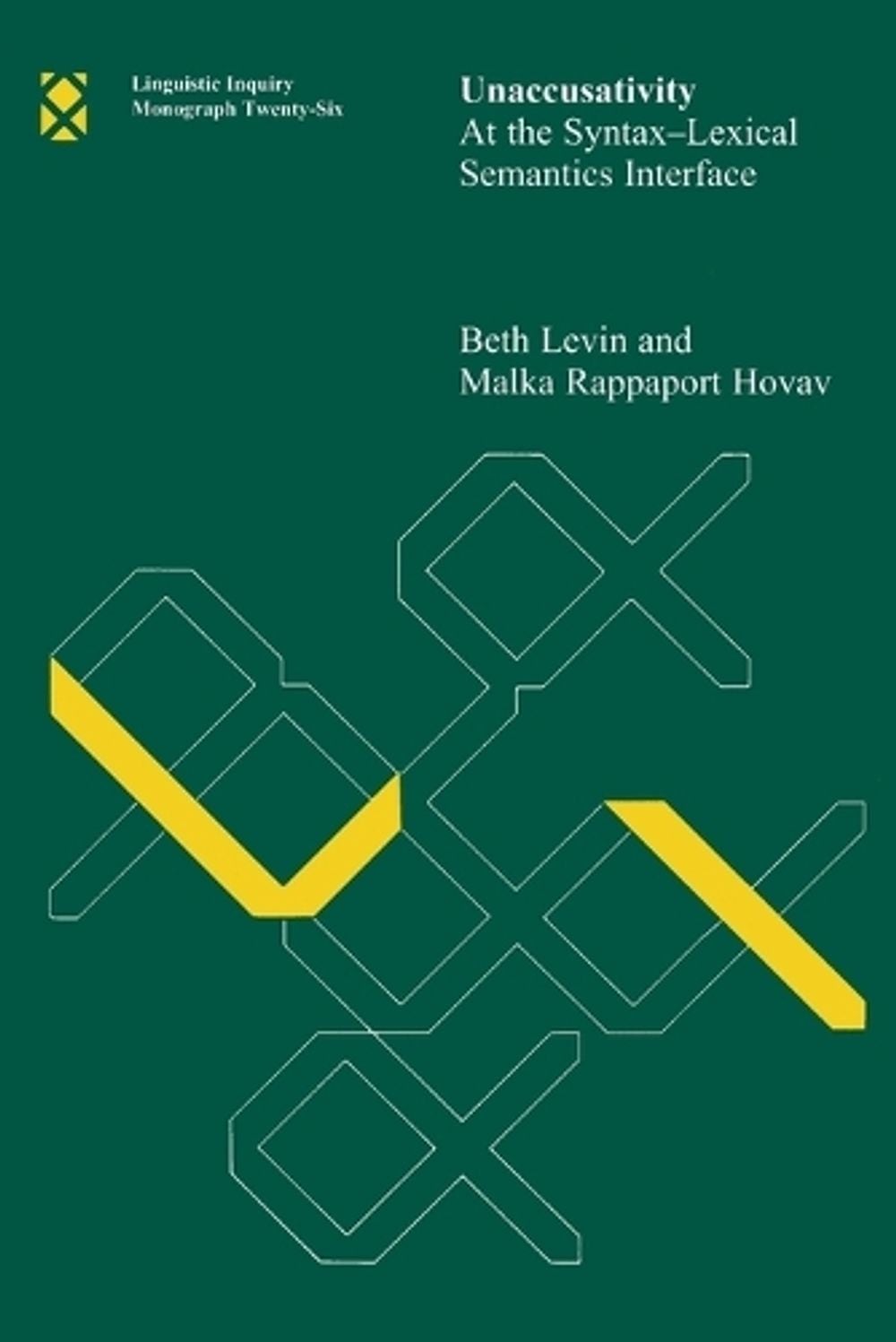 Unaccusativity by Beth Levin - ISBN: 9780262620949