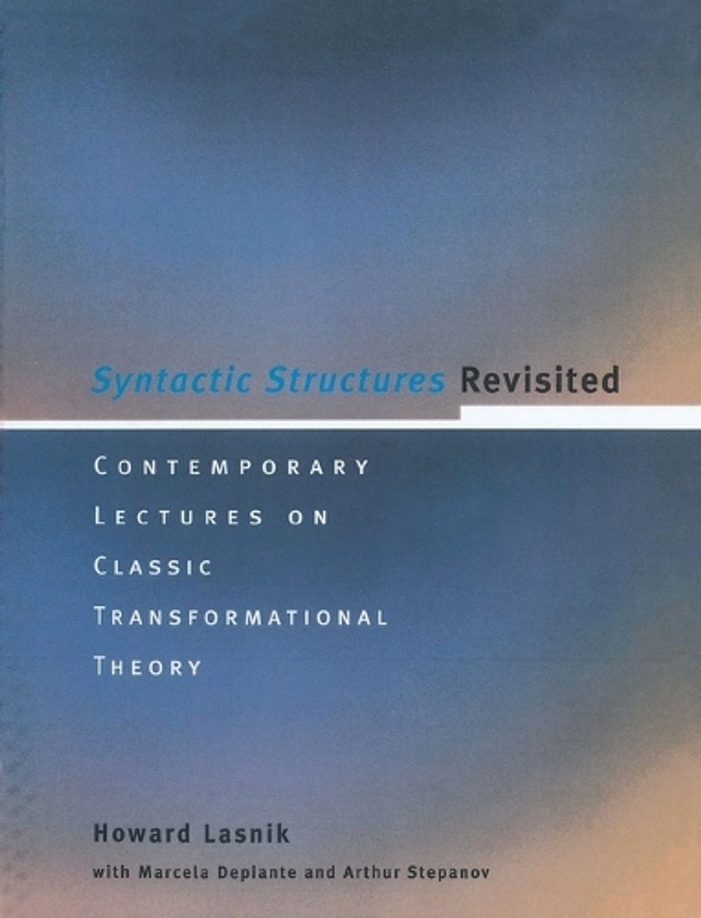 Syntactic Structures Revisited by Howard Lasnik - ISBN: 9780262621335