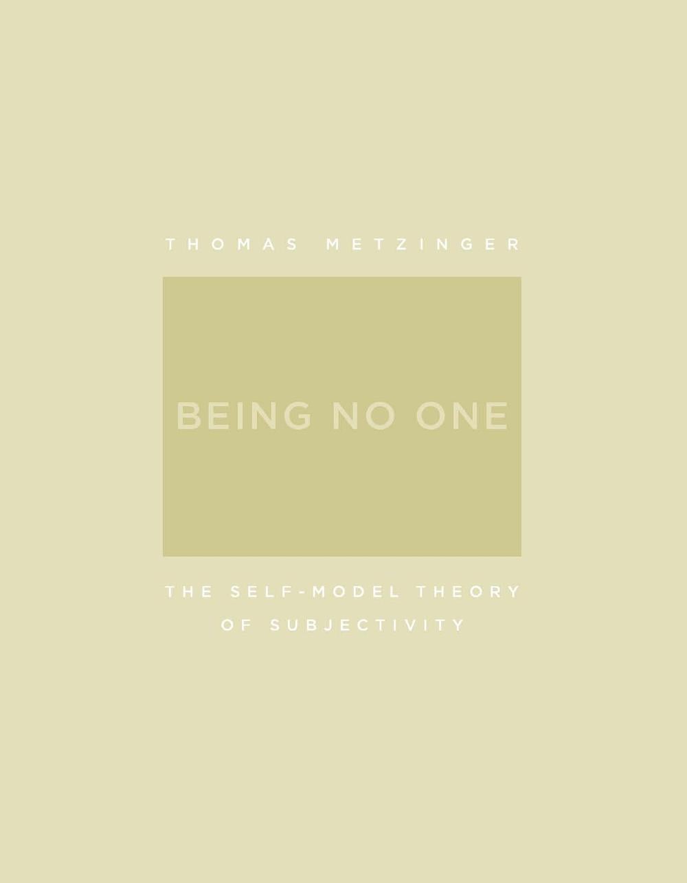 Being No One by Thomas Metzinger - ISBN: 9780262633086