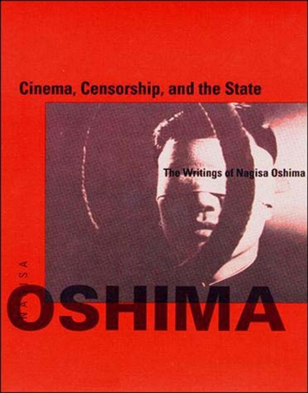 Cinema, Censorship, and the State by Nagisa Oshima - ISBN: 9780262650397