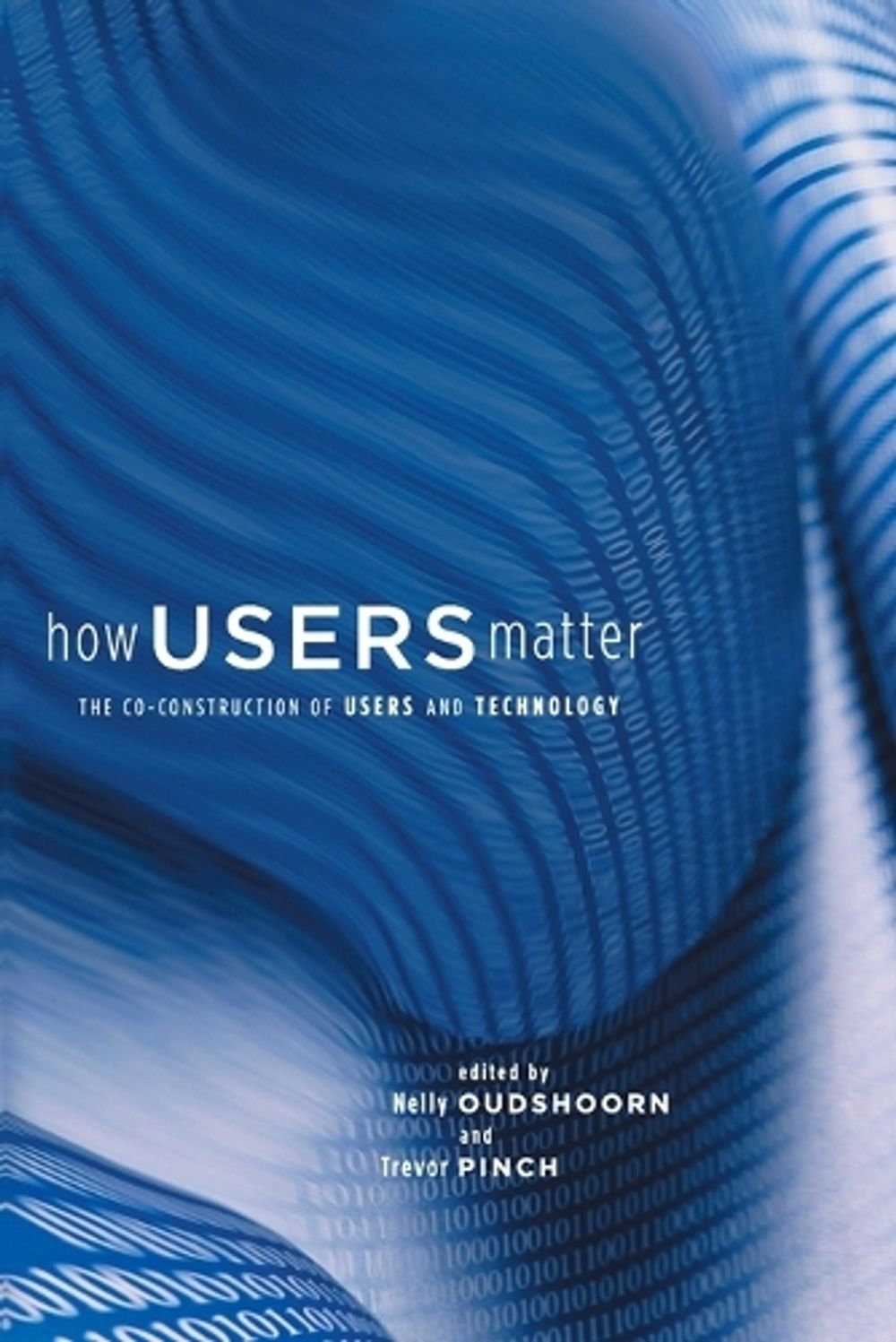 How Users Matter by Nelly Oudshoorn - ISBN: 9780262651097